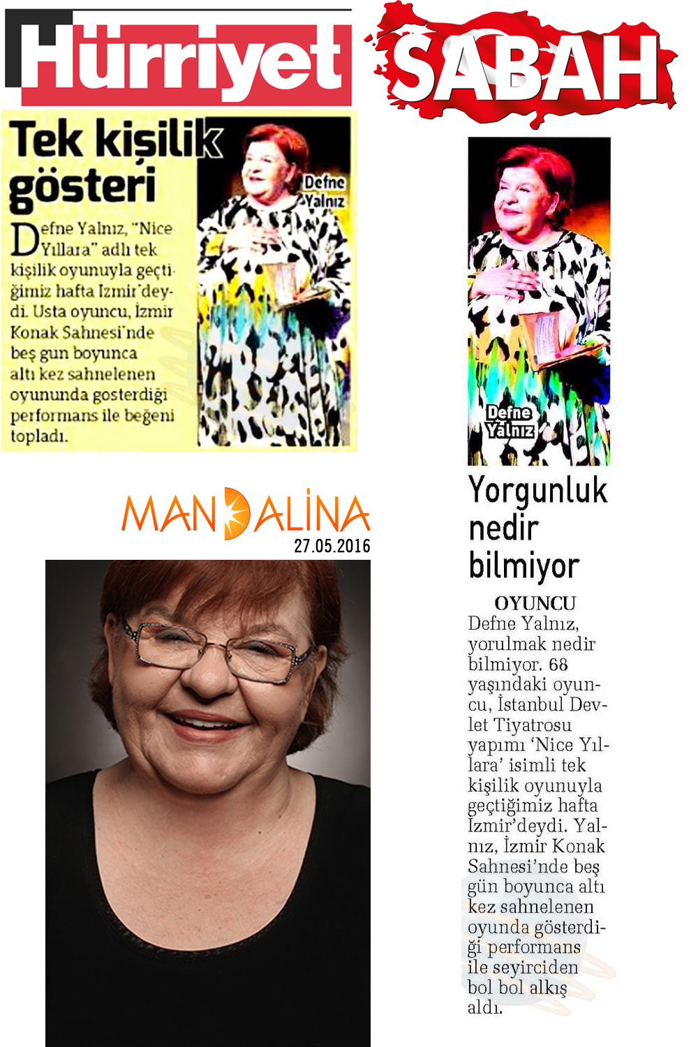 Defne Yalnız - Sabah ve Hürriyet Gazetesi Haberi