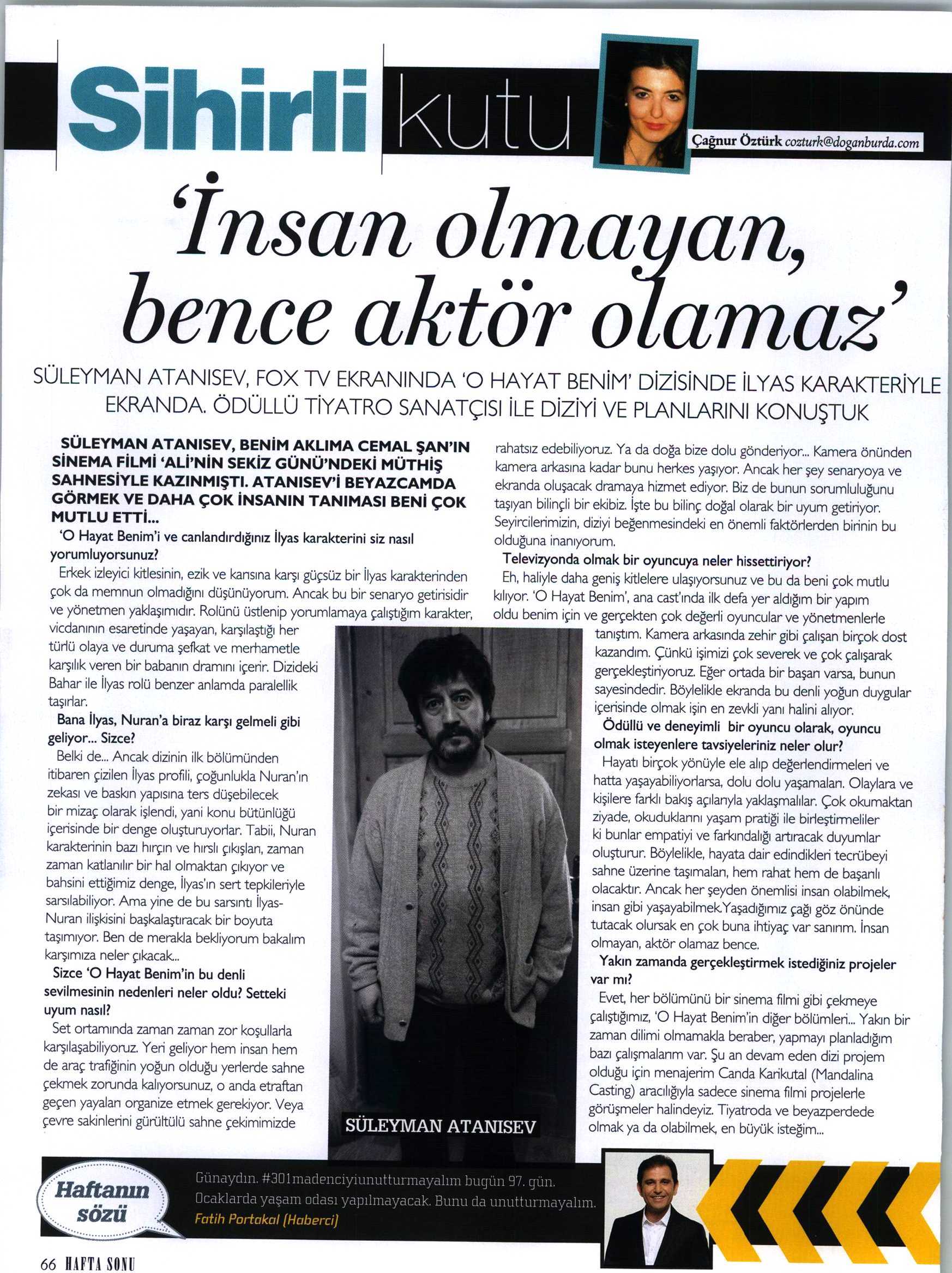 Süleyman Atanısev - Hafta Sonu Dergisi Röportajı 1